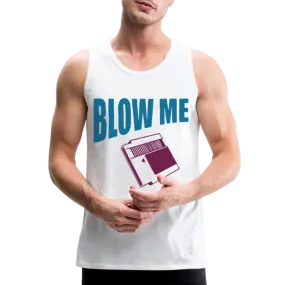 Blow Me Men’s Premium Tank Top (Vintage Cassette)