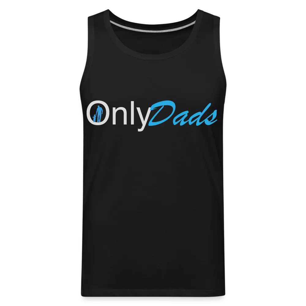 OnlyDads Men’s Premium Tank