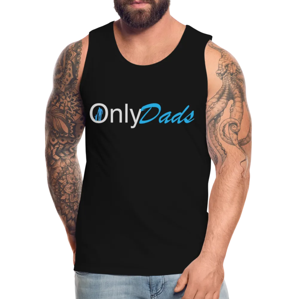 OnlyDads Men’s Premium Tank