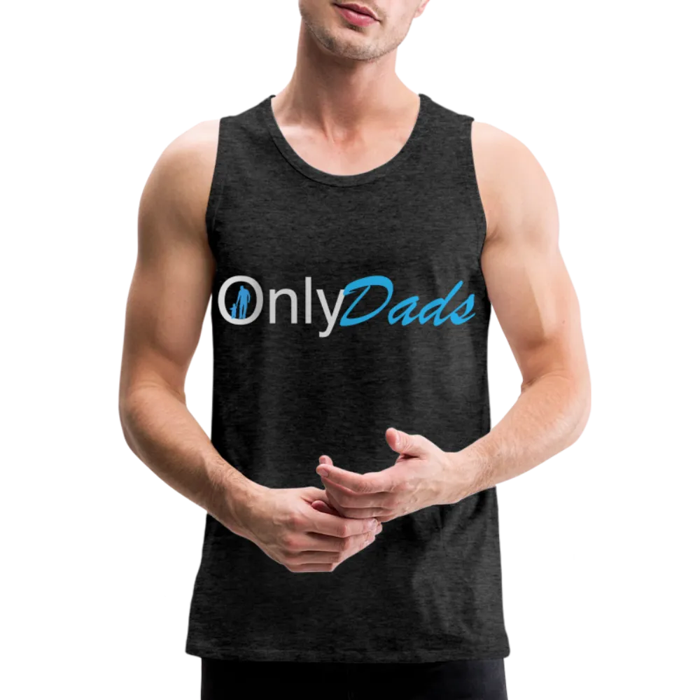 OnlyDads Men’s Premium Tank