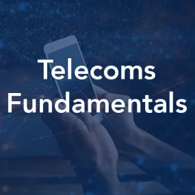 Telecoms Fundamentals (On-Demand)